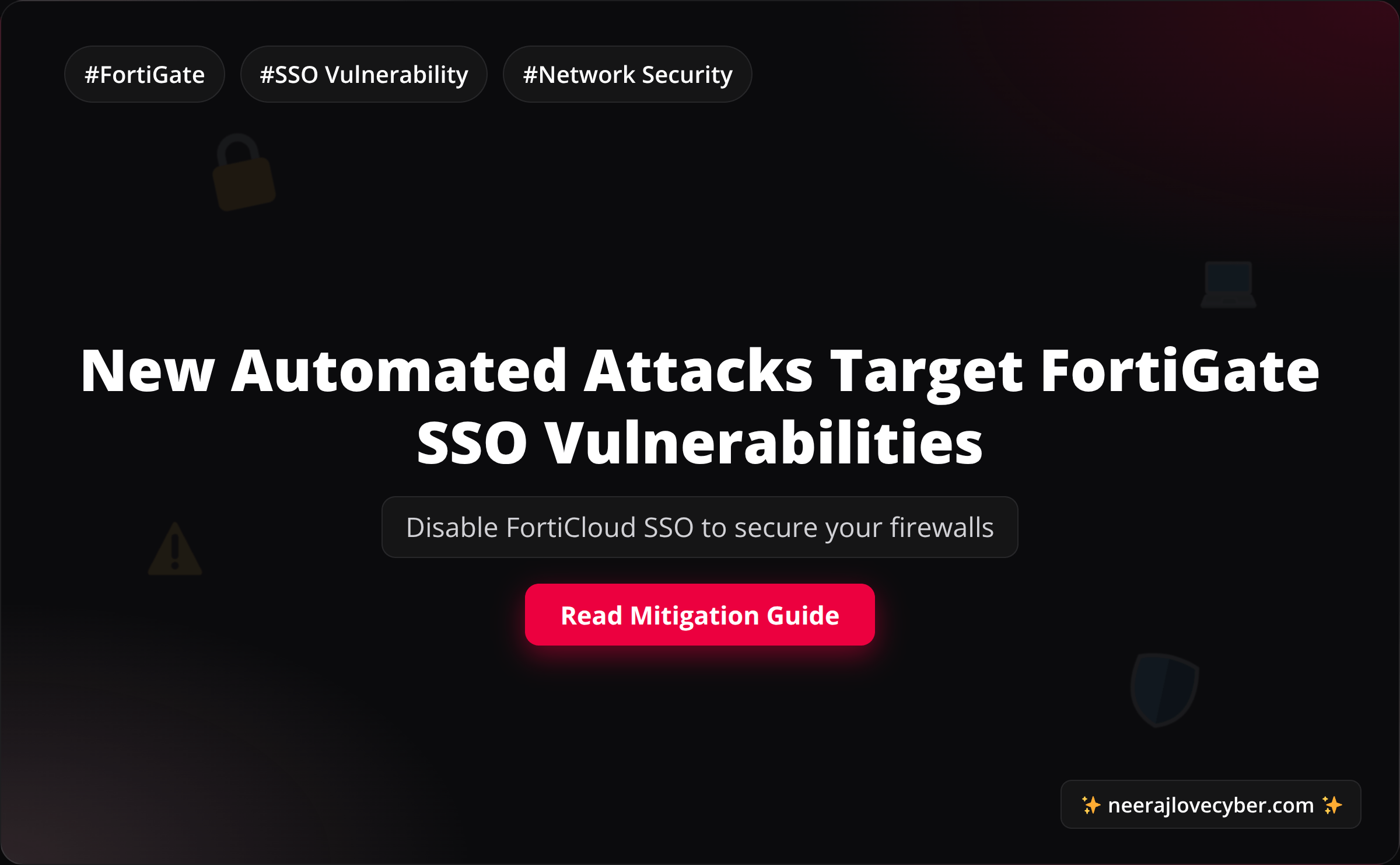 Automated FortiGate SSO Attacks Exploit Firewalls