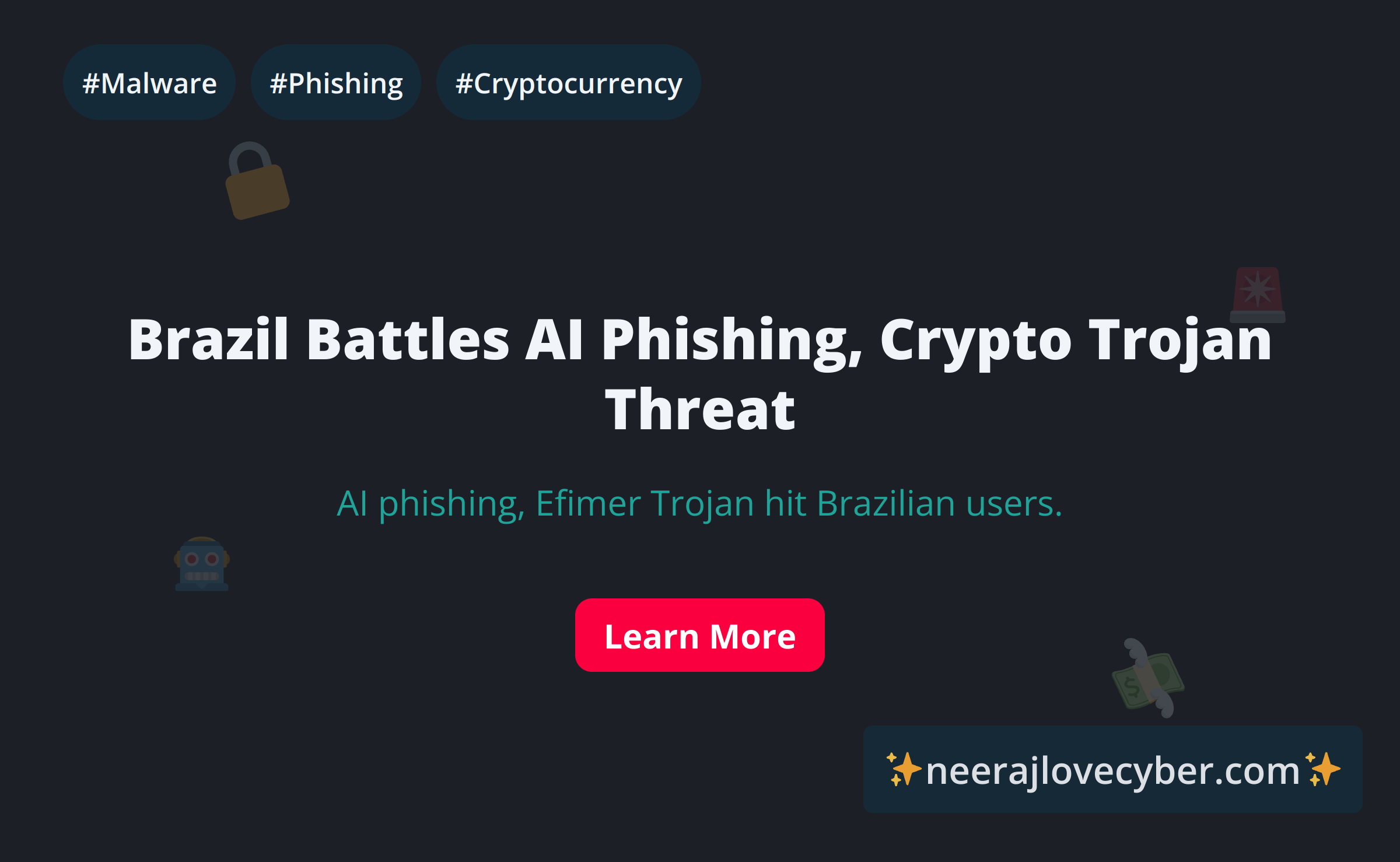 Brazil Hit by AI Phishing and Efimer Crypto Trojan